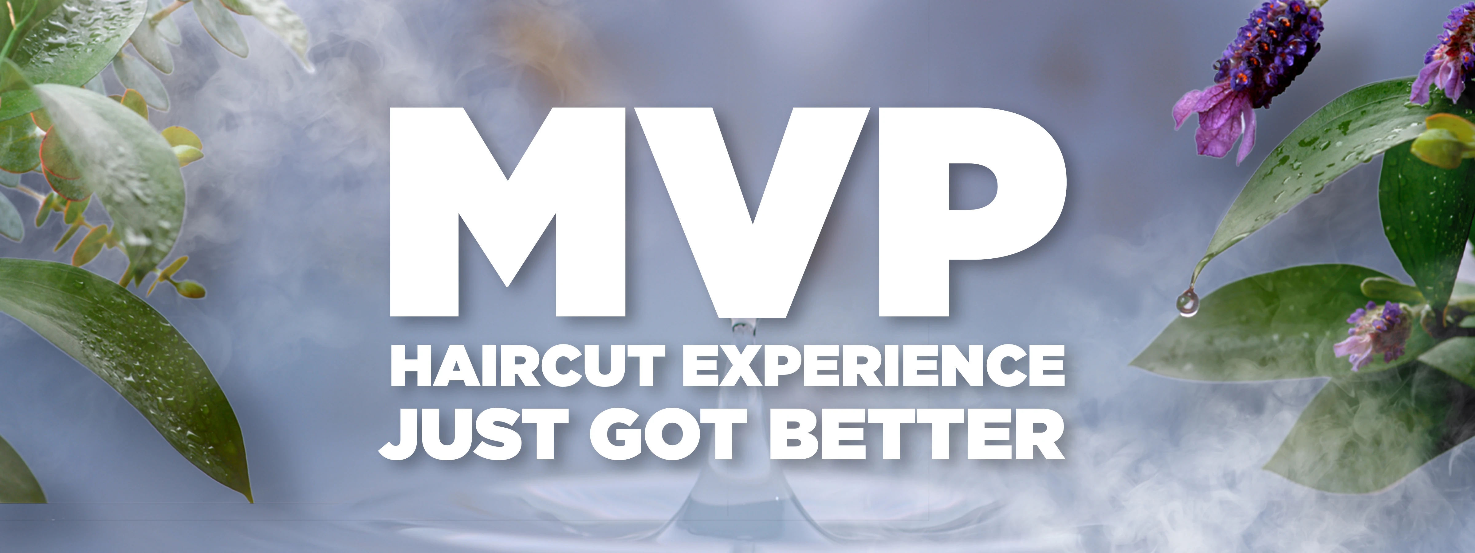 The MVP Haircut Experience Just Got Better